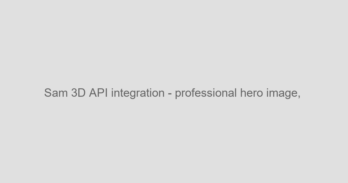 Unlock the Power of SAM 3D: API Integration for Developers - AI Access & Audience Tool Screenshot