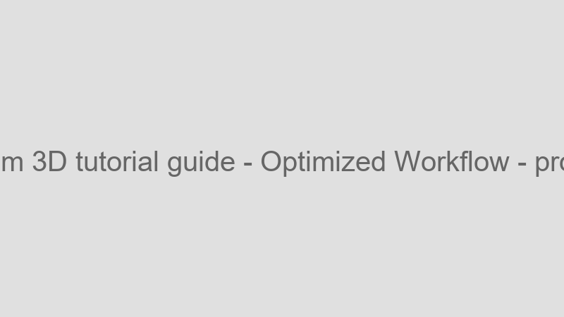 Optimized Workflow