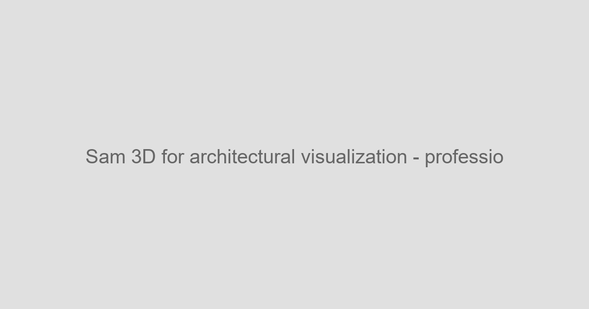 SAM 3D for Architectural Visualization - Transform Images into 3D Models - AI Industry Applications Tool Screenshot