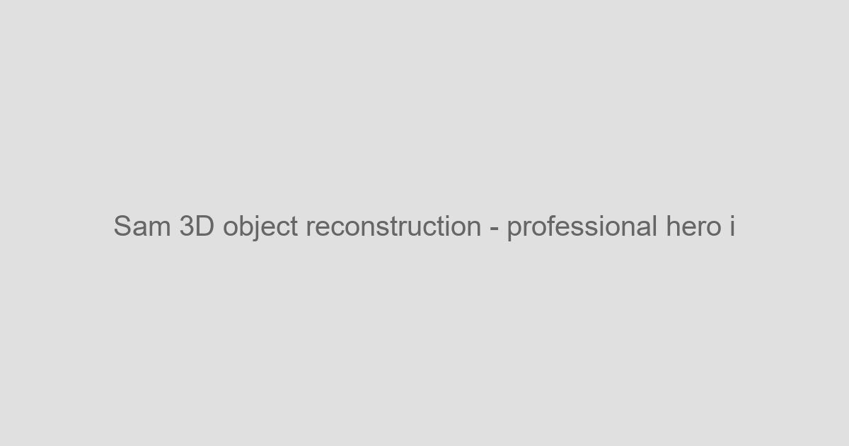 SAM 3D Object Reconstruction: Generate 3D Models from Single Images - AI Subject Types Tool Screenshot