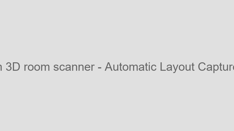 Automatic Layout Capture